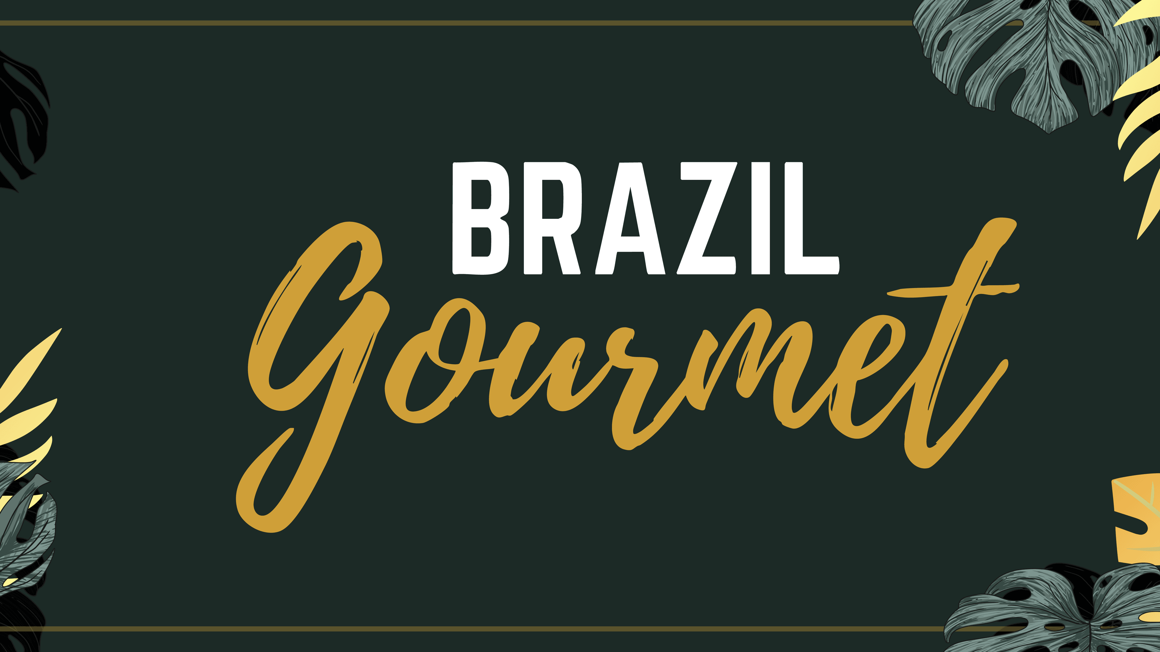 Brazil Gourmet Cuisine & Events